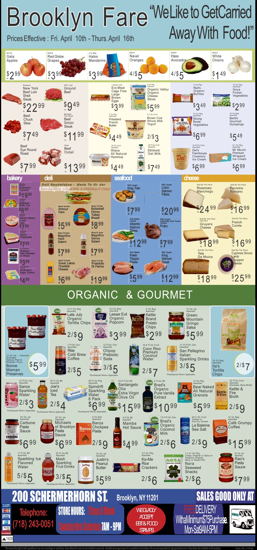 Please check our currently weekly specials and feature items. Click Here